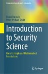 Dusko Pavlovic, Peter-Michael Seidel - Introduction to Security Science