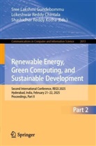 Lokeshwar Reddy Chintala, Sree Lakshmi Gundebommu, Sreelakshmi Gundebommu, Shashidhar Reddy Kotha, Lokeshwar Reddy Chintala, Shashidhar Reddy Kotha - Renewable Energy, Green Computing, and Sustainable Development