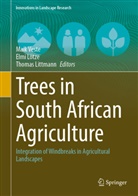 Thomas Littmann, Elmi Lötze, Maik Veste - Trees in South African Agriculture