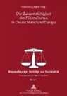 Hans-Georg Babke - Die Zukunftsfähigkeit des Föderalismus in Deutschland und Europa