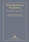Silja Freudenberger, Martina Plümacher, Volker Schürmann - Herausforderung Pluralismus