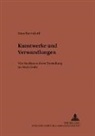 Hans Bernsdorff, Christiane von Albrecht - Kunstwerke und Verwandlungen