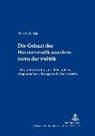 Marion George, Sigrid Gerlach - Die Geburt der Hermeneutik aus dem Geist der Politik