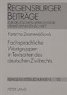 Katarína Znamenácková, Bernhard Gajek - Fachsprachliche Wortgruppen in Textsorten des deutschen Zivilrechts
