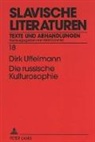 Dirk Uffelmann, Wolf Schmid - Die russische Kulturosophie