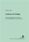Dietger Langer, Gerhard Ressel - Vladimir der Heilige