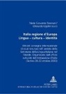 Giovanna Tassinari, Maria Giovanna Tassinari, Gherardo Ugolini - Italia regione d'Europa- Lingua - cultura - identità