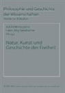 Jörg Sandkühler, Juichi Matsuyama, Hans Jörg Sandkühler - Natur, Kunst und Geschichte der Freiheit