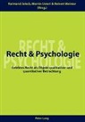 Raimund Jakob, Martin Usteri, Robert Weimar - Recht und Psychologie