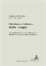 Andreas Gelz, Christian von Tschilschke - Literatura - Cultura - Media - Lengua