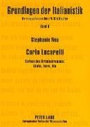 Stephanie Neu, Heinz Willi Wittschier - Carlo Lucarelli - Farben des Kriminalromans: Giallo, Nero, Blu