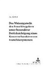 Axel Godron, Ulrich Ehricke - Das Weisungsrecht des Franchisegebers unter besonderer Berücksichtigung eines Konzerncharakters von Franchisesystemen