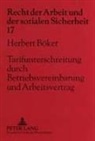 Herbert Böker, Wolfgang Däubler - Tarifunterschreitung durch Betriebsvereinbarung und Arbeitsvertrag