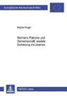 Brigitte Rieger - Rentiers, Patrone und Gemeinschaft: soziale Sicherung im Libanon