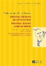 Erna Pfeiffer, Klaus Semsch - Amerika: Gitarre anderer Worte- América: Guitarra de otros verbos