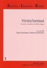 Elena Pistolesi, Sabine Schwarze - Vicini/lontani