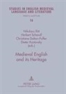 Christiane Dalton-Puffer, Dieter Kastovsky, Nikolaus Ritt, Herbert Schendl - Medieval English and its Heritage