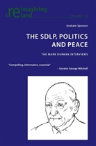 Graham Spencer, Eamon Maher - The SDLP, Politics and Peace