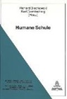 Garnitschnig, Karl Garnitschnig, Richard Olechowski - Humane Schule