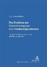 Klaus Johannes Müller, Klaus Hüfner - Das Problem der Finanzierung von UN-Friedensoperationen