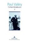 Paul Valéry, Brian Stimpson - Cahiers / Notebooks 3