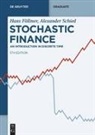 Hans Föllmer, Alexander Schied - Stochastic Finance