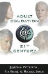 Peter Kell, Sue Shore, Michael Singh - Adult Education @ 21st Century