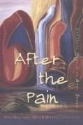 Fiona Mills, Keith B. Mitchell - After the Pain - Critical Essays on Gayl Jones