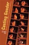 Laura Lengel, John T. Warren - Casting Gender