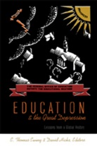 E. Thomas Ewing, David Hicks - Education and the Great Depression