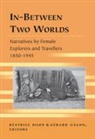 Beatrice Bijon, Gérard Gacon - In-Between Two Worlds