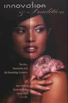 Elizabeth Bullen, Jane Kenway, Simon Robb - Innovation & Tradition