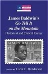 Carol Henderson - James Baldwin's "Go Tell It on the Mountain"