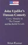 Brian Keener - John Updike's Human Comedy
