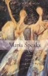 Sarah Amira De la Garza - María Speaks
