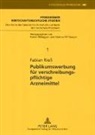 Fabian Rieß, Rainer Gildeggen - Publikumswerbung für verschreibungspflichtige Arzneimittel