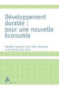 Anne-Marie Crétiéneau, Blandine Laperche, Dimitri UZUNIDIS - Développement durable : pour une nouvelle économie