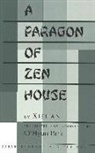 Sandra A. Wawrytko - A Paragon of Zen House
