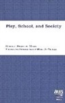 Mary Jo Deegan - Play, School, and Society