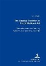 Jan Bazant - The Classical Tradition in Czech Medieval Art