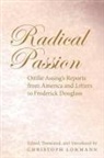 Ottilie Assing, Christoph Lohmann - Radical Passion