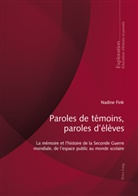 Nadine Fink - Paroles de témoins, paroles d'élèves