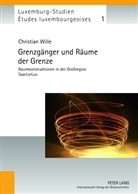 Christian Wille - Grenzgänger und Räume der Grenze