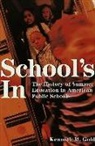 Kenneth M. Gold - School's In