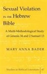 Mary Anna Bader, Bader Mary Anna - Sexual Violation in the Hebrew Bible