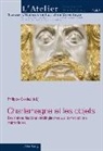 Philippe Cordez - Charlemagne et les objets