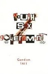 Gordon Tait - Youth, Sex, and Government