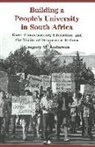 Gregory M. Anderson - Building a People's University in South Africa