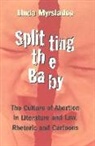 Linda Myrsiades, Erica McWilliam - Splitting the Baby