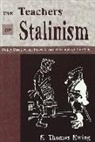 E. Thomas Ewing - The Teachers of Stalinism